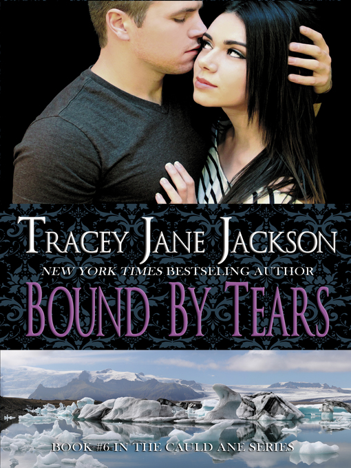 Title details for Bound by Tears by Tracey Jane Jackson - Available
